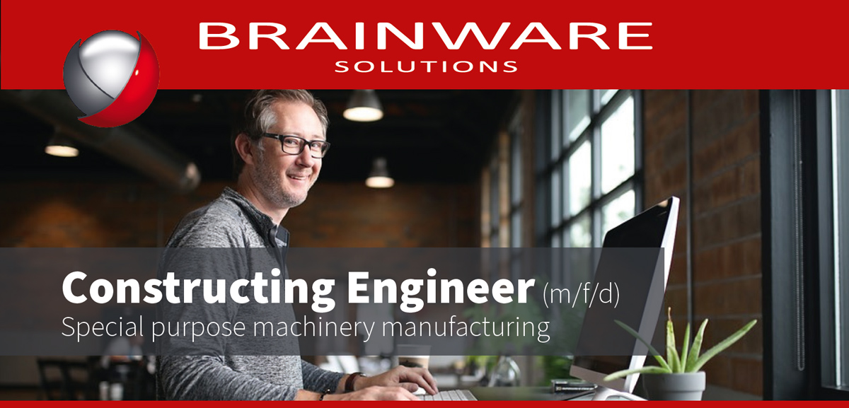 Brainware Solutions GmbH – Job offer Constructing engineer (m/f/d)