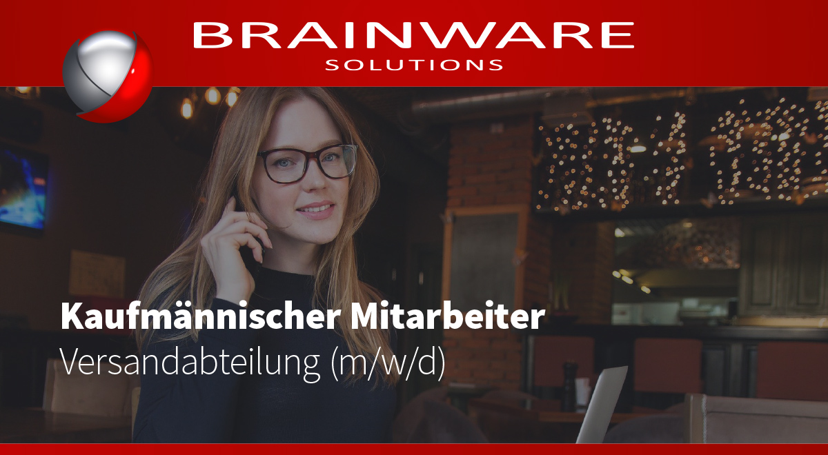 Brainware Solutions GmbH – Unsere Stellenangebote / Jobangebote in Chemnitz - SachbearbeiterIn Einkauf (m/w/d)