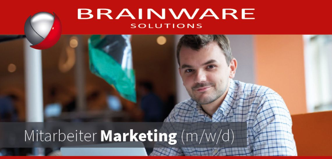 Brainware Solutions GmbH – Unsere Stellenangebote / Jobangebote in Chemnitz - Mitarbeiter Marketing (m/w/d)