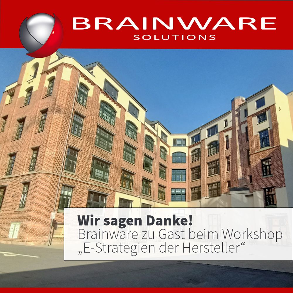 Brainware as guest at the workshop Manufacturers' E-Strategies
